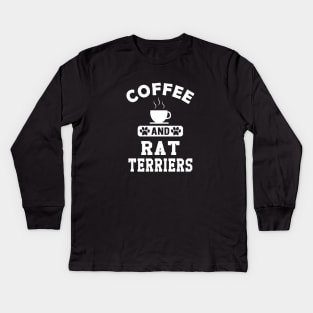 Rat Terrier Dog - Coffee and rat terriers Kids Long Sleeve T-Shirt